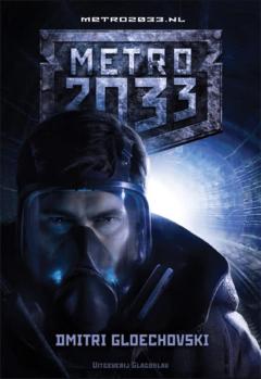 Beste science fiction boeken series: Metro 2033 Beste science fiction boeken series: Metro 2033